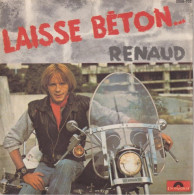 RENAUD  -  LAISSE BETON  -  1977  - - Otros - Canción Francesa