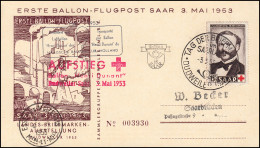 Erste Ballon-Flugpost Saar 3. Mai 1953 Rotes Kreuz Ballon Henri Dunant Karte SSt - Luchtballons