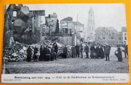 LIER  - LIERRE - Beschieting Van Lier (1914) - Zicht Op De Rechtestraat En St-Gummaruskerk - Lier