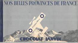 DB09 - ALBUM COLLECTEUR CHOCOLAT LANVIN - NOS BELLES PROVINCES DE FRANCE - OISEAU BLANC - Sammelbilderalben & Katalogue