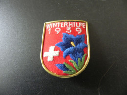 Old Badge Schweiz Suisse Svizzera Switzerland - Winterhilfe 1939 - Unclassified