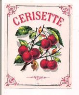 Etiquette Ancienne CERISETTE - Imprimeur Jouneau - - Alcoli E Liquori