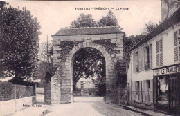 77 - Seine Et Marne -  FONTENAY - TRESIGNY - La Porte - Fontenay Tresigny