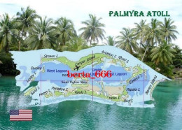 United States Palmyra Atoll Map New Postcard * Carte Geographique * Landkarte - Altri & Non Classificati