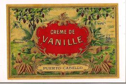 Etiquette Ancienne  Et Vernie Crème De Vanille PUERTO-CABELLO - Imprimeur Jouneau - - Alcohols & Spirits