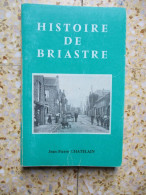Livre Histoire De Briastre 59 - Geschiedenis