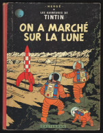 TINTIN. ON A MARCHÉ SUR LA LUNE - Tintin