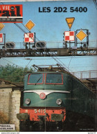 La Vie Du Rail N° 1415 Les 2D2 5400 & N° 1417 1973. Métro Travaux De La Ligne 6 - Trains