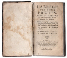 LIVRE . " L'ABRÉGÉ DES BONS FRUITS AVEC LA MANIÈRE " . JEAN MERLET - Réf. N°293L - - Antes De 18avo Siglo