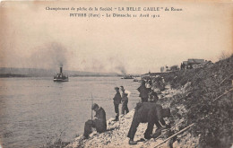 Environs De PONT DE L'ARCHE - PITRES - Championnat De Pêche De La Société "La Belle Gaule" De Rouen - 1912 - Pont-de-l'Arche