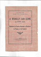 Livret Ancien 1937 à Romilly Sur Seine (10)  Au XVIIIe Siècle Baptèmes Mariages De Rosiers Rosières - Champagne - Ardenne