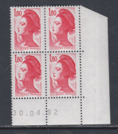 France Type Liberté N° 2220 XX : 1 F. 80 Rouge En Bloc De 4 Coin Daté Du  30 . 04 . 82 Sans Charnière TB - 1980-1989