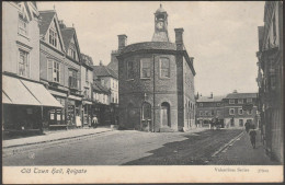 Old Town Hall, Reigate, Surrey, C.1905-10 - Valentine's Postcard - Surrey