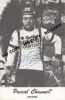 CARTE CYCLISME PASCAL CHAUMET SIGNEE TEAM SPIDEL UNICO 1983 - Cyclisme