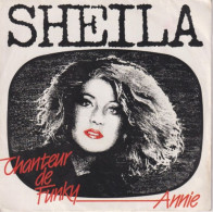 SHEILA  -  CHANTEUR DE FUNKY  -  ANNIE  -  1985  - - Altri - Francese