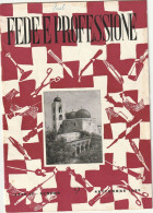 PUBBLICAZIONE RELIGIOSA FEDE E PROFESSIONE ANNO 1952 N° 9 ANNO IV - Autres & Non Classés