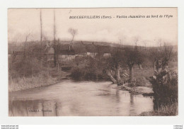 27 BOUCHEVILLIERS Vers Hébécourt Vieilles Chaumières Au Bord De L'Epte VOIR DOS Cliché J. Vaudran - Hébécourt