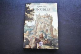 PORTFOLIO HENRI BLES PEINTRE PAYSAGISTE NAMUR XVIè RENAISSANCE RARE REGIONALISME Né à Bouvignes  - Belgique