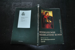 MIDDELEEUWSE NEDERLANDSE KUNST UIT HONGARIJE RIJKSMUSEUM HET CATHARIJNECONVENT UTRECHT Catalogus 1990 Beeldhouwwerken  - Other & Unclassified