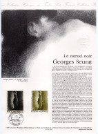 - Document Premier Jour GEORGES SEURAT : Le Noeud Noir - PARIS 13.4.1991 - - Impressionisme