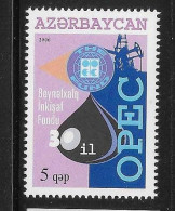 Azerbaijan 2006 OPEC Intl Development Fund Oil MNH - Aserbaidschan