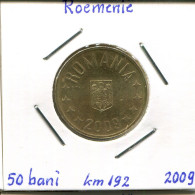 50 BANI 2009 ROUMANIE ROMANIA Pièce #AP657.2.F.A - Romania