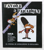 Sergio Micheli - Favole E Parabole: Il Cinema Di Animazione In Bulgaria - 1991 - Other & Unclassified