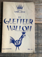 LE GUETTEUR WALLON 1 1966 Régionalisme Sépulture Félicien ROPS Vice-Rois De Croix Isla Louise Marie Danhaive - Belgique