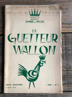 LE GUETTEUR WALLON 1 1969 Régionalisme Conflit Au XVIIIè Entre Lambusart Et Moignelée Notes De Toponymie Namuroise - Belgique