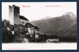 Italie. Merano. Meran ( Tscherms). Schloss Lebenberg. Cermes Castello Lebenberg ( XIIIè S. - Signori Fuchs Von Fuchberg) - Merano