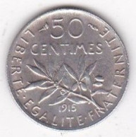 50 Centimes Semeuse 1915, En Argent - 50 Centimes