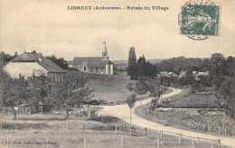 08-LIBRECY- ENTREE DU VILLAGE - Other & Unclassified