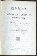 Rivista Di Storia Arte Archeologia Prov. Di Alessandria Anno XII Completo 1903 - Altri & Non Classificati