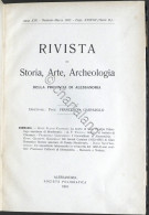 Rivista Di Storia Arte Archeologia Prov. Di Alessandria Anno XIX Completo 1910 - Autres & Non Classés