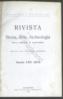 Rivista Di Storia Arte Archeologia Prov. Di Alessandria Anno XXII Completo 1913 - Sonstige & Ohne Zuordnung