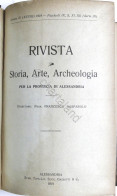 Rivista Storia Arte Archeologia Prov. Di Alessandria Anno XXVIII Completo 1919 - Altri & Non Classificati