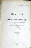 Rivista Di Storia Arte Archeologia Prov. Di Alessandria Anno XXIX Completo 1920 - Andere & Zonder Classificatie
