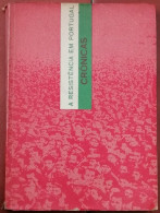 A Resistência Em Portugal, Crônicas - AAVV - 1961 - Kultur