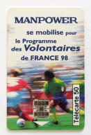 Télécarte France - Manpower Football France 98 - Ohne Zuordnung
