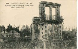 CPA -SERMAISE-LES-BAINS (G.G. 14/18) - RUINES RUE LOMBARD (IMPECCABLE) - Sermaize-les-Bains