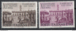 1967 - ITALIA REPUBBLICA -  TRATTATI DI ROMA  - SERIE COMPLETA  -   2 VALORI   - NUOVO - 1961-70: Nieuw/plakker