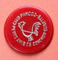 Jeton Publicitaire 1950 "1 Pam / Club Pamcoq / Conchon Quinette" Sainte Florine / Thiers / Clermont-Ferrand - Coq - Monedas / De Necesidad