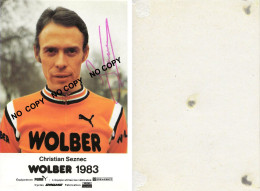 CARTE CYCLISME CHRISTIAN SEZNEC SIGNEE TEAM WOLBER 1983 ( VOIR PARTIE ARRIERE ) - Radsport