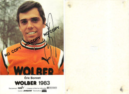 CARTE CYCLISME ERIC BONNET SIGNEE TEAM WOLBER 1983 ( VOIR PARTIE ARRIERE ) - Radsport