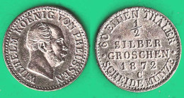 Brandenburg-Preussen 1/2 Silbergroschen 1872 C Wilhelm I. 1861-1888.   (32537 - Small Coins & Other Subdivisions