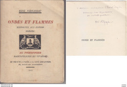 C1 Rene FERNANDAT Ondes Et Flammes 1922 DEDICACE ENVOI Forot PIGEONNIER Vivarais PORT INCLUS FRANCE - Autographed