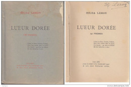 C1  Hilda LEROY Lueur Doree POEMES 1946 Envoi DEDICACE Macon SAONE ET LOIRE Port Inclus France - Livres Dédicacés