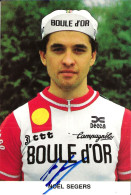 CARTE CYCLISME NOEL SEGERS SIGNEEE TEAM BOYULE D'OR 1983 ( COUPE FORMAT 10,3 X 15, VOIR PARTIE ARRIERE ) - Radsport