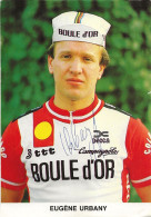 CARTE CYCLISME EUGENE URBANY SIGNEEE TEAM BOYULE D'OR 1983 ( COUPE FORMAT 10,3 X 15, VOIR PARTIE ARRIERE ) - Radsport