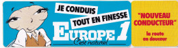 Autocollan - EUROPE 1 C'est Naturel - NOUVEAU CONDUCTEUR " La Route En Douceur - Stickers